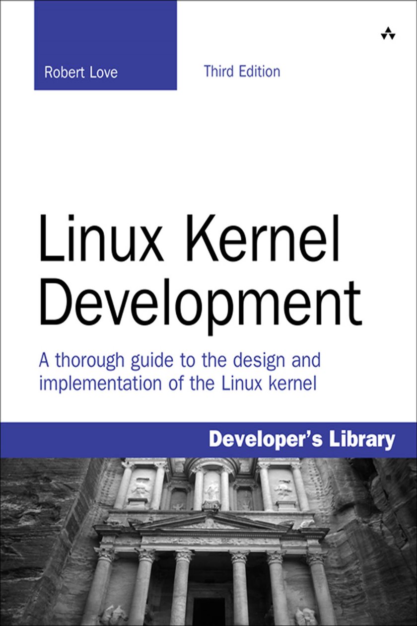 Linux Kernel Development (3rd ed.) by Robert Love (ebook)