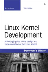 Book cover: Linux Kernel Development, by Robert Love (preview)