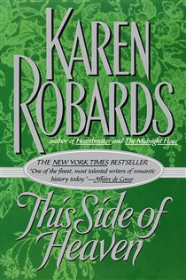 Book cover: This Side of Heaven, by Karen Robards (preview)