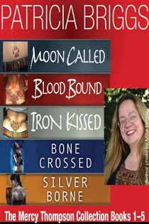 Book cover: The Mercy Thompson Collection Books 1-5, by Patricia Briggs (preview)