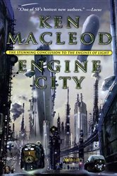 Engine City: The Stunning Conclusion to the Engines of Light