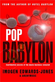 Book cover: Pop Babylon, by Imogen Edwards-Jones (preview)