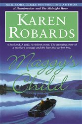 Book cover: Maggy's Child, by Karen Robards (preview)