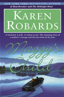 Book cover: Maggy's Child, by Karen Robards (preview)