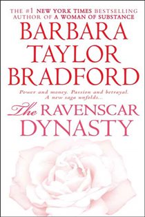 Book cover: The Ravenscar Dynasty (Book 1 of Ravenscar Series) by Barbara Taylor Bradford (preview)