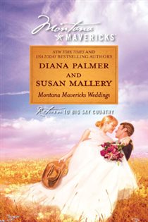 Book cover: Montana Mavericks Weddings, by Diana Palmer (preview)