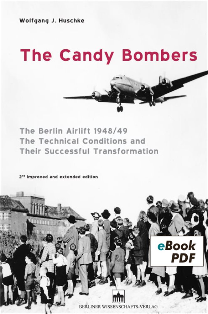 The Candy Bombers by Wolfgang J. Huschke (ebook)