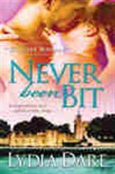 Book cover: Never Been Bit, by Lydia Dare (preview)