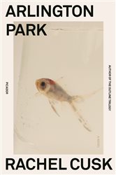 Book cover: Arlington Park, by Rachel Cusk (preview)