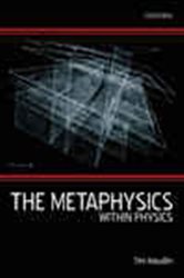 Book cover: The Metaphysics Within Physics, by Tim Maudlin (preview)