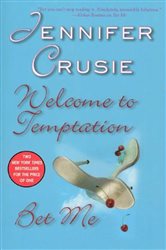 Book cover: Welcome to Temptation/Bet Me, by Jennifer Crusie (preview)