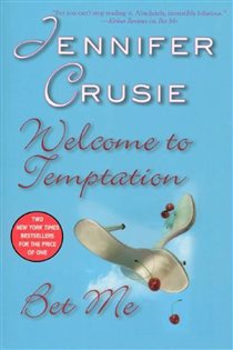 Book cover: Welcome to Temptation/Bet Me, by Jennifer Crusie (preview)