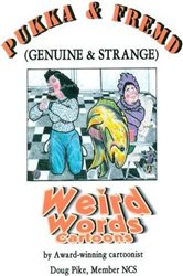Pukka and Fremd: Weird Words, Weirder Drawings