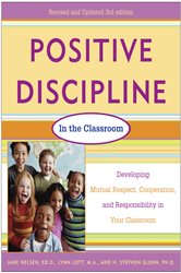 Book cover: Positive Discipline in the Classroom, Revised 3rd Edition, by Jane Nelsen (preview)