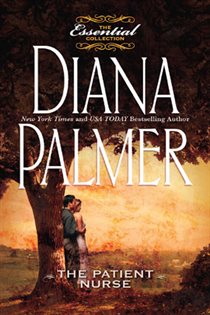 Book cover: THE PATIENT NURSE (Book 64 of Man of the Month) by Diana Palmer (preview)