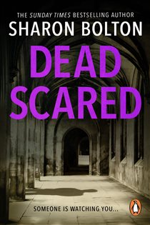 Book cover: Dead Scared, by Sharon Bolton (preview)