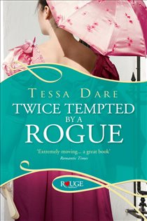 Book cover: Twice Tempted by a Rogue: A Rouge Regency Romance, by Tessa Dare (preview)