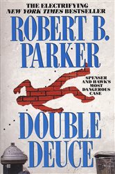 Book cover: Double Deuce (Book 19 of Spenser) by Robert B. Parker (preview)