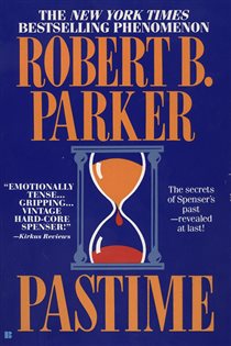 Book cover: Pastime (Book 18 of Spenser) by Robert B. Parker (preview)
