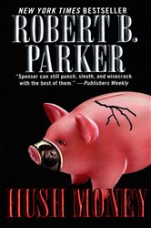 Book cover: Hush Money (Book 26 of Spenser) by Robert B. Parker (preview)