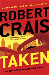 Book cover: Taken (Book 15 of An Elvis Cole and Joe Pike Novel) by Robert Crais (preview)