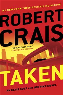 Book cover: Taken (Book 15 of An Elvis Cole and Joe Pike Novel) by Robert Crais (preview)