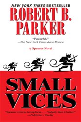 Book cover: Small Vices (Book 24 of Spenser) by Robert B. Parker (preview)