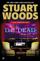 Book cover: D.C. Dead (Book 22 of A Stone Barrington Novel) by Stuart Woods (preview)