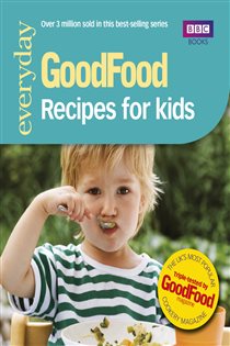 Book cover: Good Food: Recipes for Kids, by Good Food Guides (preview)