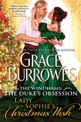 Book cover: Lady Sophie's Christmas Wish (Book 1 of The Windhams: The Duke's Daughters) by Grace Burrowes (preview)