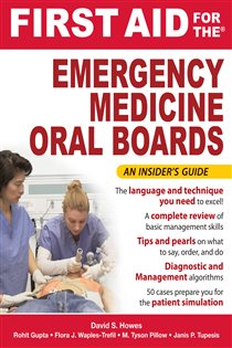 Book cover: First Aid for the Emergency Medicine Oral Boards, by David S. Howes (preview)