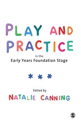 Play and Practice in the Early Years Foundation Stage