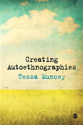 Creating Autoethnographies