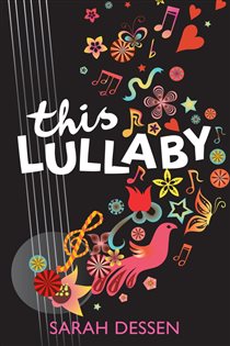 Book cover: This Lullaby, by Sarah Dessen (preview)