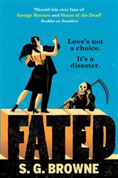 Book cover: Fated, by S. G. Browne (preview)