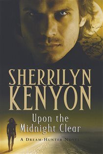 Book cover: Upon The Midnight Clear (Book 13 of The Dark-Hunter World) by Sherrilyn Kenyon (preview)