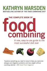 Book cover: The Complete Book Of Food Combining, by Kathryn Marsden (preview)