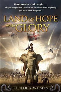 Book cover: Land of Hope and Glory, by Geoffrey Wilson (preview)
