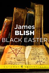 Book cover: Black Easter, by James Blish (preview)