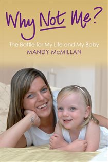 Book cover: Why Not Me?, by Mandy Mcmillan (preview)