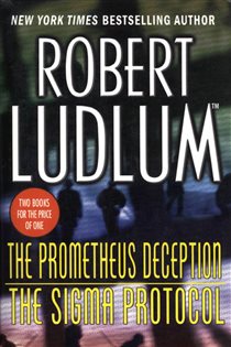 Book cover: The Prometheus Deception/The Sigma Protocol, by Robert Ludlum (preview)