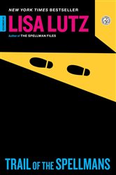 Book cover: Trail of the Spellmans, by Lisa Lutz (preview)