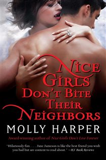 Book cover: Nice Girls Don't Bite Their Neighbors, by Molly Harper (preview)