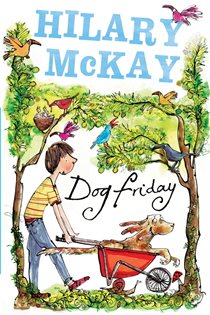 Book cover: Dog Friday, by Hilary McKay (preview)