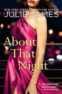 Book cover: About That Night, by Julie James (preview)