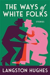 Book cover: The Ways of White Folks, by Langston Hughes (preview)