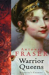 Book cover: Warrior Queens, by Antonia Fraser (preview)