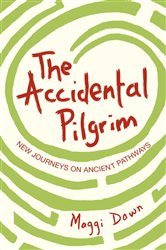 Book cover: The Accidental Pilgrim, by Maggi Dawn (preview)
