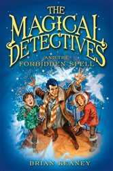 Book cover: The Magical Detectives and the Forbidden Spell (Book 2 of The Magical Detective Agency) by Brian Keaney (preview)