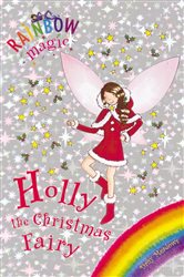Book cover: Holly the Christmas Fairy (Book 1 of Rainbow Magic) by Daisy Meadows (preview)